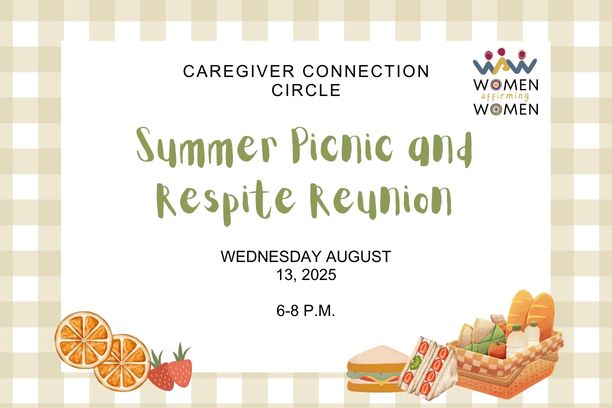 “Summer Picnic and Respite Reunion” 8-13-2025